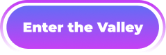 Enter the Valley